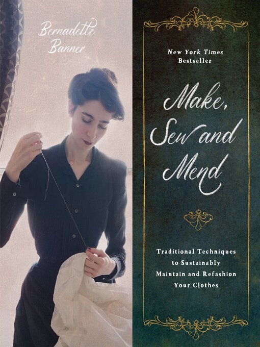 Title details for Make, Sew and Mend by Bernadette Banner - Available